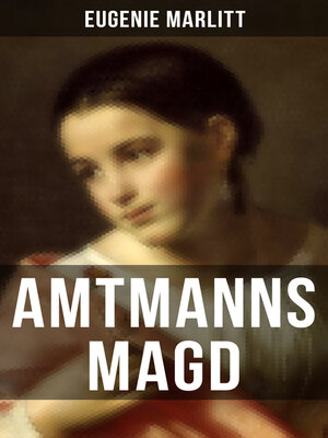 cover image of Amtmanns Magd